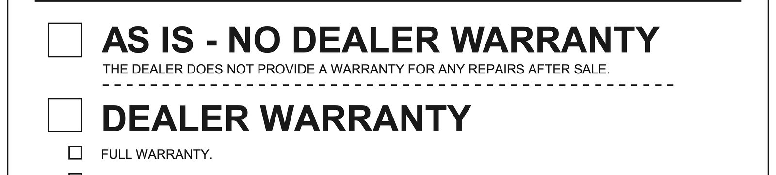 The warranty headings on the FTC Buyers Guide showing the AS IS and DEALER WARRANTY check boxes
