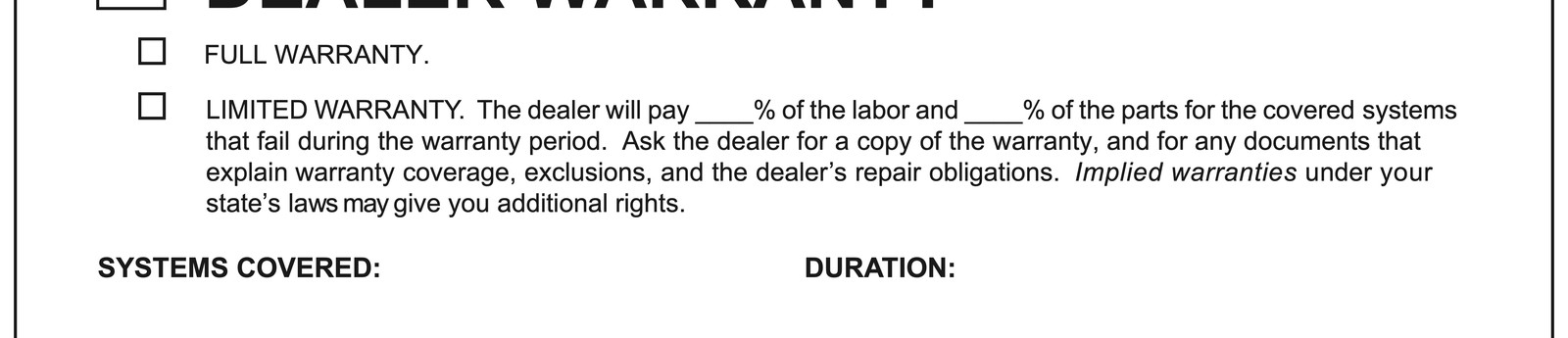 The Dealer Warranty coverage fields on the FTC Buyers Guide showing Full, Limited, the labor and parts percentages, systems covered and duration