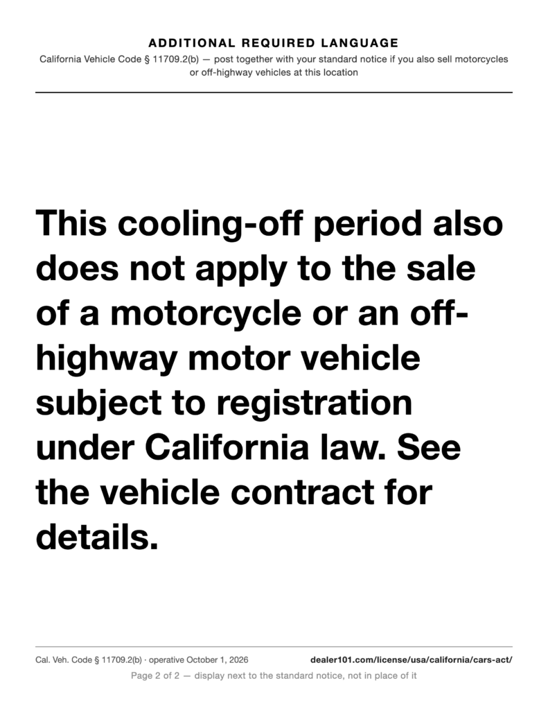 The additional paragraph a California Dealer who also sells motorcycles or off-highway vehicles must include on the posted cancellation notice, set in at least 36-point type